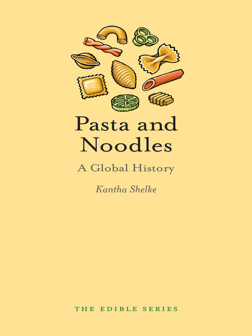 Title details for Pasta and Noodles by Kantha Shelke - Available